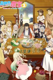 Farming Life in Another World: Season 2