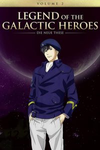 The Legend of the Galactic Heroes: Die Neue These: Season 2